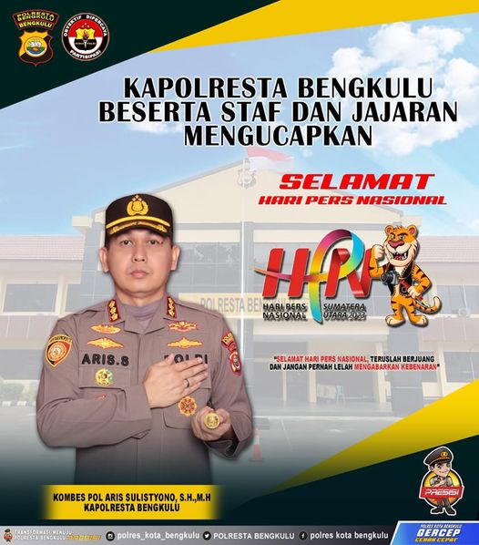 Kapolresta Bengkulu: Selamat Hari Pers Nasional, Pers Sahabat Polri