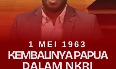 1 Mei Jadi Momentum Refleksi Sejarah dan Persatuan Papua dalam NKRI